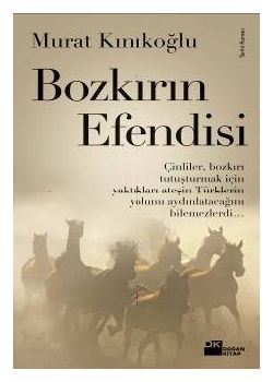 Bozkırın Efendisi Murat Kınıkoğlu