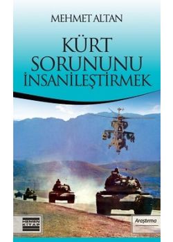 Kürt Sorununu İnsanileştirmek