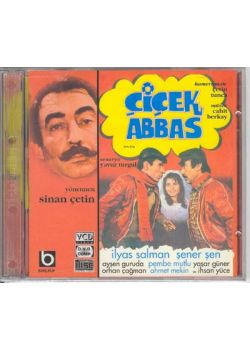 Cicek Abbas  Şener Şen