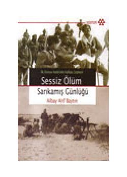 Sessiz Ölüm Sarikasmis Günlügü Arif Baytin