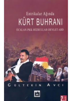 Entrikalar Ağında Kürt Buhranı