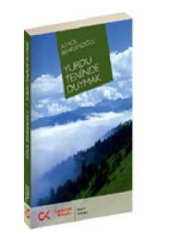 Yurdu Teninde Duymak