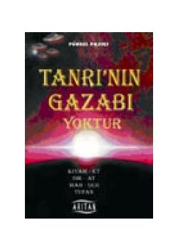 Tanrı'nın Gazabı Yoktur Yüksel Yazıc&#305