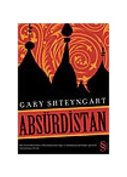 Absürdistan Gary Shteyngart