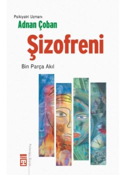 Sizofreni Bin Parça Akıl