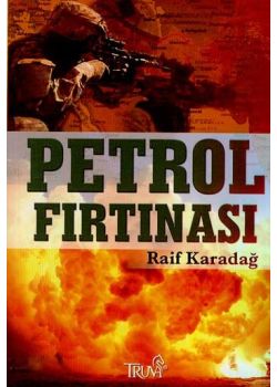 Petrol Fırtınası