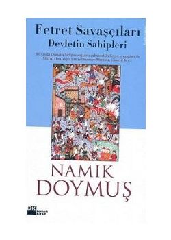 Fetret Savaşçıları Devletin Sahipleri