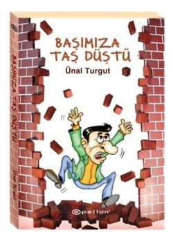 Başımıza Taş Düştü Ünal Turgut