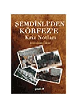 Şemdinli'den Körfez'e Kriz Notları