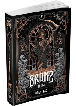 Bronz 5 - Ölüm