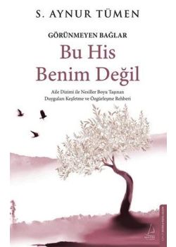 Görünmeyen Bağlar - Bu His Benim Değil