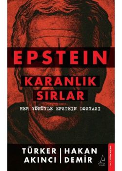 Epstein: Karanlık Sırlar - Her Yönüyle Epstein Dosyası