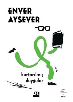  Kurtarılmış Duygular