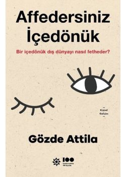 Affedersiniz İçedönük - Bir İçedönük Dış Dünyayı Nasıl Fetheder?