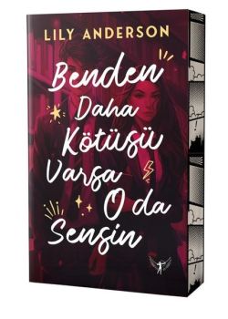 Benden Daha Kötüsü Varsa O da Sensin