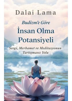 Budizm'e Göre İnsan Olma Potansiyeli 
