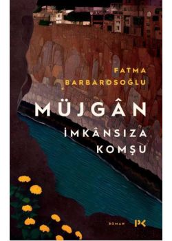 Müjgan - İmkansıza Komşu