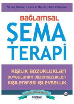 Bağlamsal Şema Terapi - Kişilik Bozuklukları - Duygulanım Düzensizlikleri 