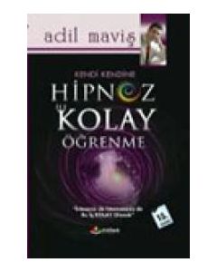 Kendi Kendine Hipnoz ile Kolay Öğrenme