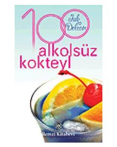 100 Alkolsüz Kokteyl