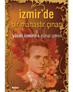 Izmir’de Bir Manastır Çınarı