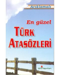 En Güzel Türk Atasözleri