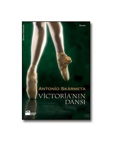 Victoria'nin Dansi Antonio Skarmeta