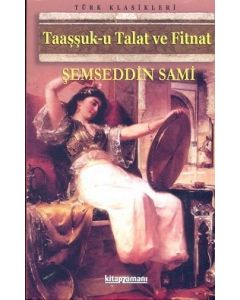 Taaşşuk-u Talat ve Fitnat