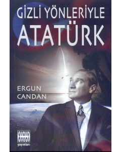 Gizli Yönleriyle Atatürk