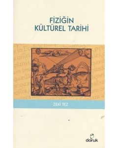 Fiziğin Kültürel Tarihi Zeki Tez