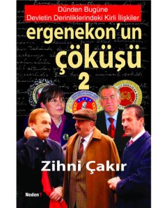 Ergenekon'un Çöküşü - 2