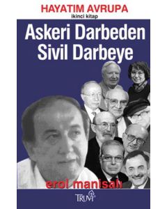 Askeri Darbeden Sivil Darbeye