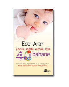 Çocuk Sahibi Olmak İçin 40 Bahane