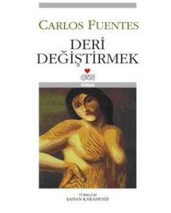 Deri Değiştirmek Carlos Fuentes