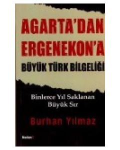 Agarta'dan Ergenekon'a Burhan Yilmaz