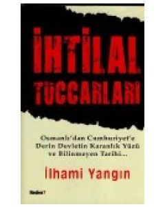 Ihtilal Tüccarlari Ilhami Yangin