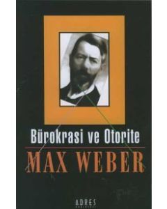 Bürokrasi ve Otorite