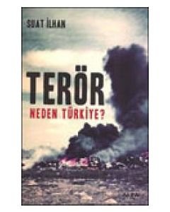 Terör Neden Türkiye