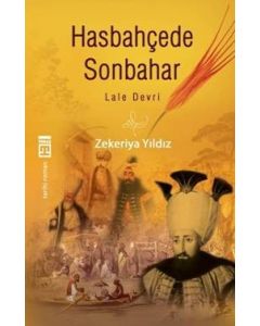 Hasbahçede Sonbahar - Lale Devri