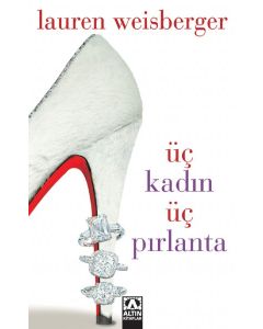 Üç Kadın Üç Pırlanta Lauren Weisberger