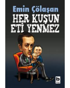 Her Kuşun Eti Yenmez