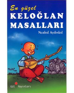 En Güzel Keloglan Masallari