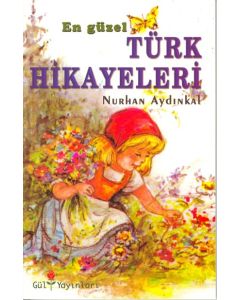 En Güzel Türk Hikayeleri
