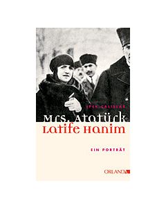 Mrs. Atatürk - Latife Hanim