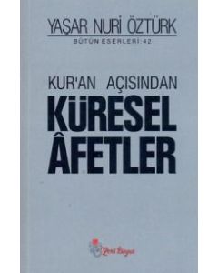 Kur'an Açısından  Küresel Afetler