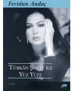 Türkân Şoray ile Yüz Yüze