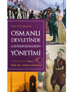Osmanli Devletinde Gayrimüslümlerin Yönetimi