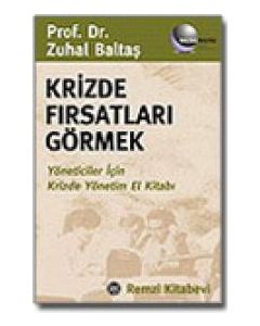 Krizde Fırsatları Görmek