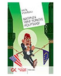 Batı'nın Yeni Türkiye Politikası