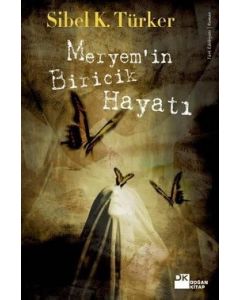 Meryem'in Biricik Hayatı